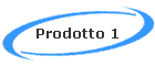 Prodotto 1