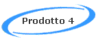 Prodotto 4