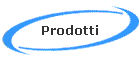 Prodotti