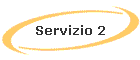 Servizio 2
